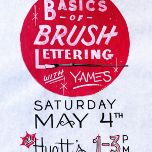 Hand painted Brush Lettering Workshop Flyer Saturday May 4th at Hyatt's in Buffalo NY from 1 to 3 pm